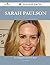 Sarah Paulson 74 Success Facts - Everything You Need to Know about Sarah Paulson
