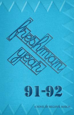 Freshman Year, 91-92 (Yearbook)