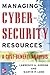 Managing Cybersecurity Resources: A Cost-Benefit Analysis