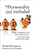 Personality Not Included: Why Companies Lose Their Authenticity and How Great Brands Get It Back