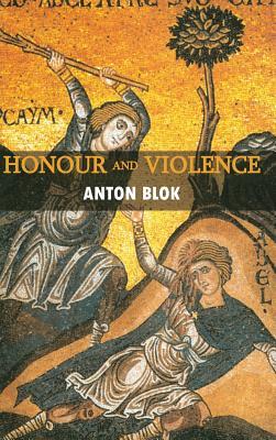 Honour and Violence (Hardcover)