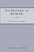 The Business of Murder