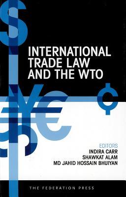 International Trade Law and the WTO