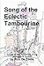 Song of the Eclectic Tambou...