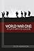 World War One: A Layman's Guide (The Layman's Guide History Series)