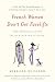 French Women Don't Get Facelifts