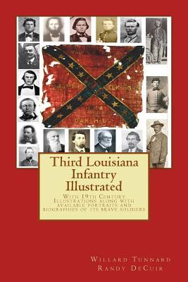 Third Louisiana Infantry Illustrated (150th Anniversary of the Civil War)