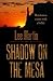 Shadow on the Mesa