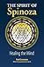 The Spirit of Spinoza: Heal...