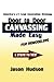 Door to Door Canvassing Made Easy for Remodelers by Jason Hudson