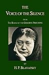 The Voice of the Silence by H.P. Blavatsky by Helena Petrovna Blavatsky