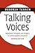 Talking Voices: Repetition, Dialogue, and Imagery in Conversational Discourse (Studies in Interactional Sociolinguistics, Series Number 26)