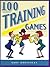 100 Training Games by Gary Kroehnert