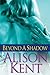 Beyond a Shadow (Smithson Group SG-5 #4)