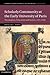Scholarly Community at the Early University of Paris: Theologians, Education and Society, 1215 - 1248