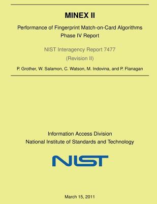 MINEX II: Performance of Fingerprint Match-on-Card Algorithms-Phase V Report (NIST Interagency Report 7477 (Revision II))