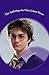 The Anthology for Harry James Potter by SHALINI