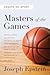 Masters of the Games: Essays and Stories on Sport