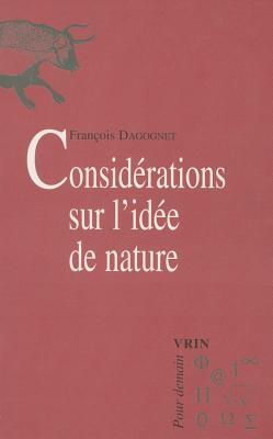 Considérations sur l'idée de nature (Paperback)