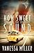 How Sweet the Sound (Gospel Series: Thorndike Press Large Print African American Series)