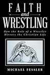 Faith and Wrestli...