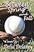 Between Spring and Fall