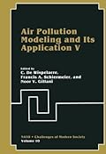 Air Pollution Modeling and Its Application V