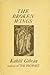 The Broken Wings by Kahlil Gibran The Broken Wings by Kahlil Gibran