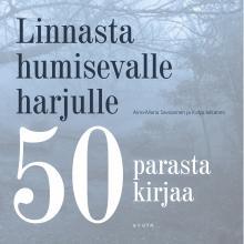 Linnasta humisevalle harjulle : 50 parasta kirjaa (Paperback)