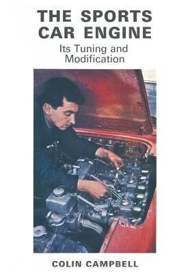 The Sports Car Engine: Its Tuning and Modification (Paperback)