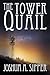 The Tower Quail