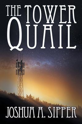 The Tower Quail