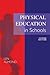 Physical Education in Schools