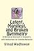 Latent, Manifest, and Broken Symmetry: A Bottom-up Approach to Symmetry, with Implications for Complex Networks