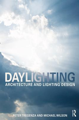Daylighting: Architecture and Lighting Design (Kindle Edition)