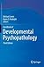 Handbook of Developmental Psychopathology by Michael  Lewis