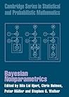 Bayesian Nonparametrics (Cambridge Series in Statistical and Probabilistic Mathematics, Series Number 28) Bayesian Nonparametrics (Cambridge Series in Statistical and Probabilistic Mathematics, Series Number 28)