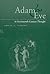 Adam and Eve in Seventeenth-Century Thought