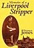 Memoirs of a Liverpool Stripper