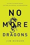 No More Dragons: ...