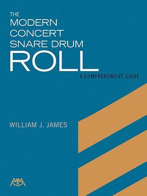 The Modern Concert Snare Drum Roll (Paperback)