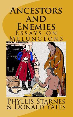 Ancestors and Enemies: Essays on Melungeons (Paperback)