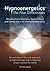 Hypnoenergetics