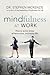 Mindfulness at Work: How to Avoid Stress, Achieve More, and Enjoy Life!