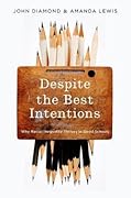 Despite the Best Intentions: How Racial Inequality Thrives in Good Schools (Transgressing Boundaries: Studies in Black Politics and Black Communities)