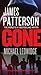 Gone by James  Patterson