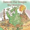 Duncan the Dragon Duncan the Dragon