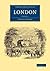 London: Volume 1 (Cambridge...
