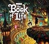 The Art of the Book of Life by Jorge Gutiérrez
