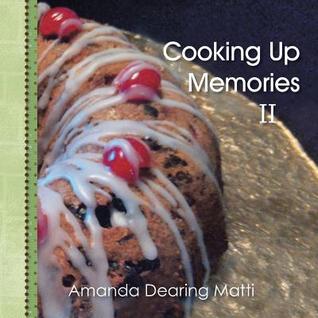 Cooking Up Memories II